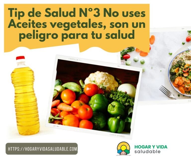 Tip de Salud Nº 3 No uses Aceites Vegetales, son un peligro para tu salud.